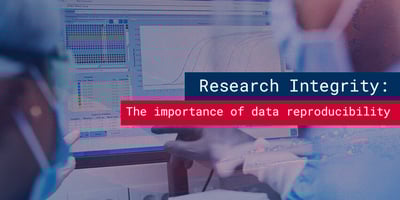  The Importance of Data Reproducibility  